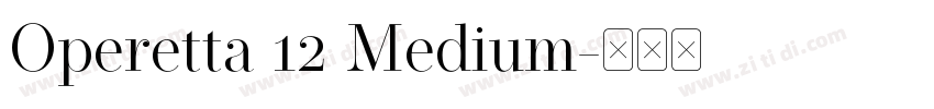 Operetta 12 Medium字体转换